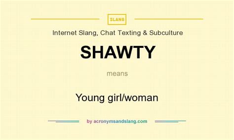 shawty meaning|what does shawty mean from a girl.